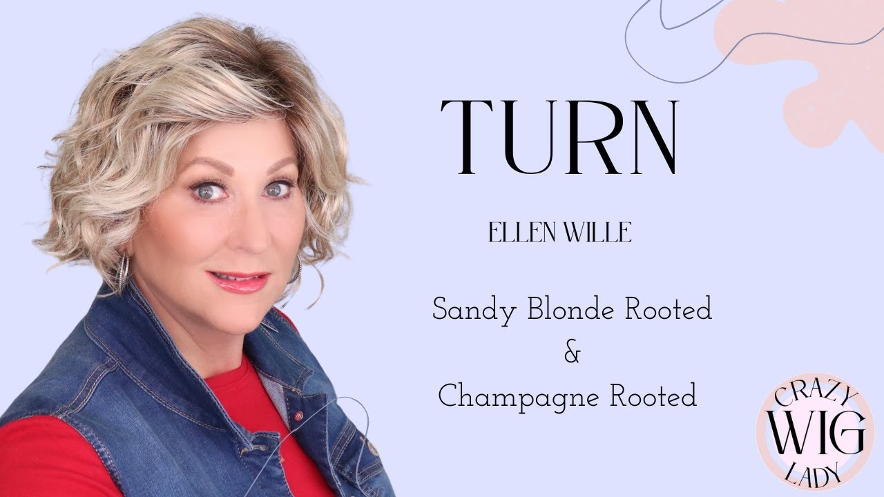 Ellen Wille TURN wig review | Champagne Rooted | Sandy Blonde Rooted | Let's style this wig!