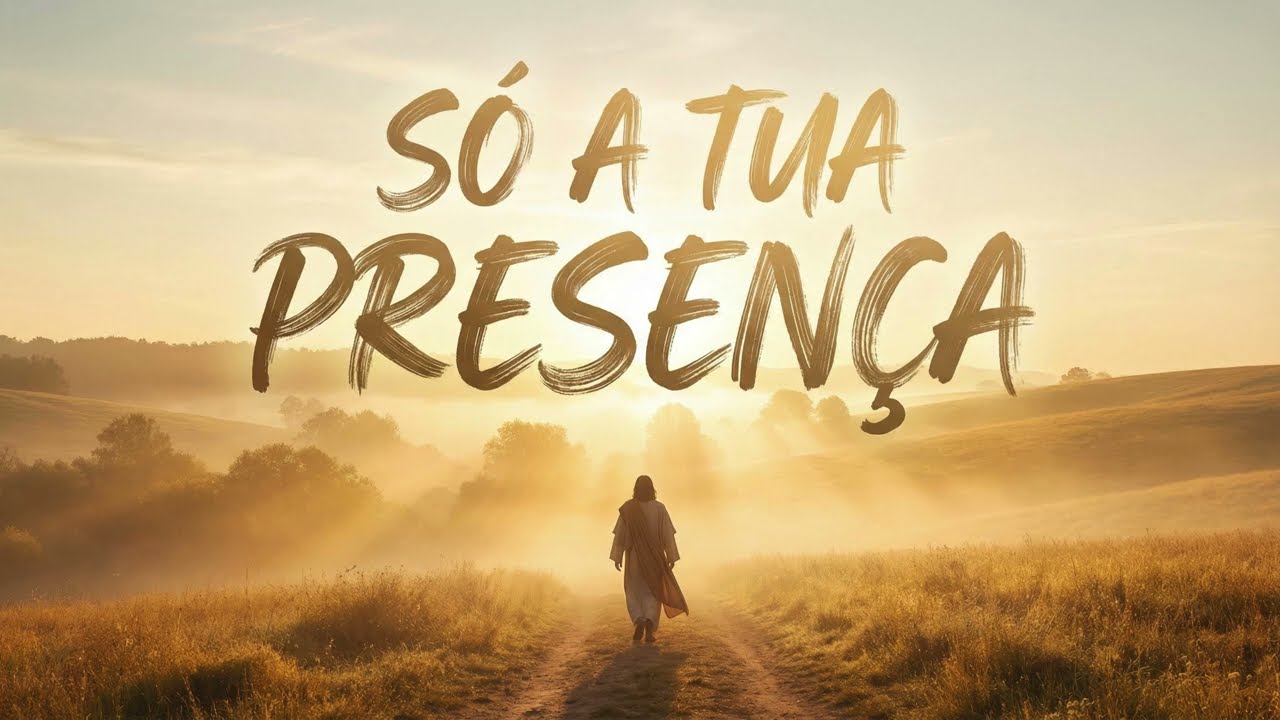SÓ A TUA PRESENÇA 🕊️💛 | Música Worship | Quando Só Deus É Suficiente | Gospel Profundo 2026 IMERSÃO!