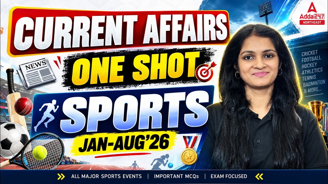 Sports Current Affairs 2026 | Jan&ndash;Aug 2026 | ONE SHOT Revision | Important MCQs for All Exams
