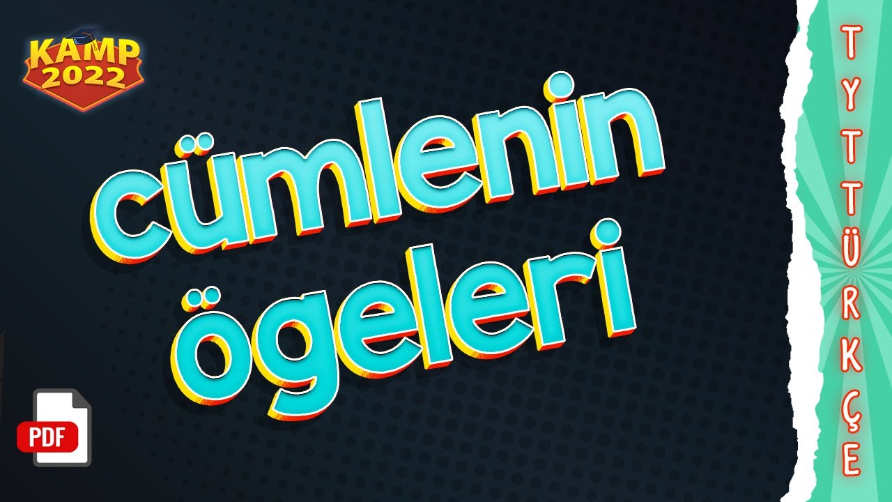 Cümlenin Ögeleri  | TYT Türkçe #Kamp2022 #tyt2022TUR9