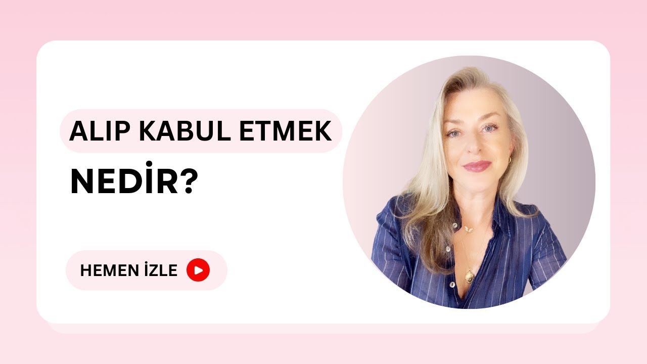 Alıp Kabul Etmek Nedir