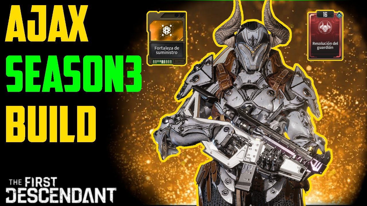 The First Descendant Ajax Weapon Build, Parca en 30 Segundos Season 3
