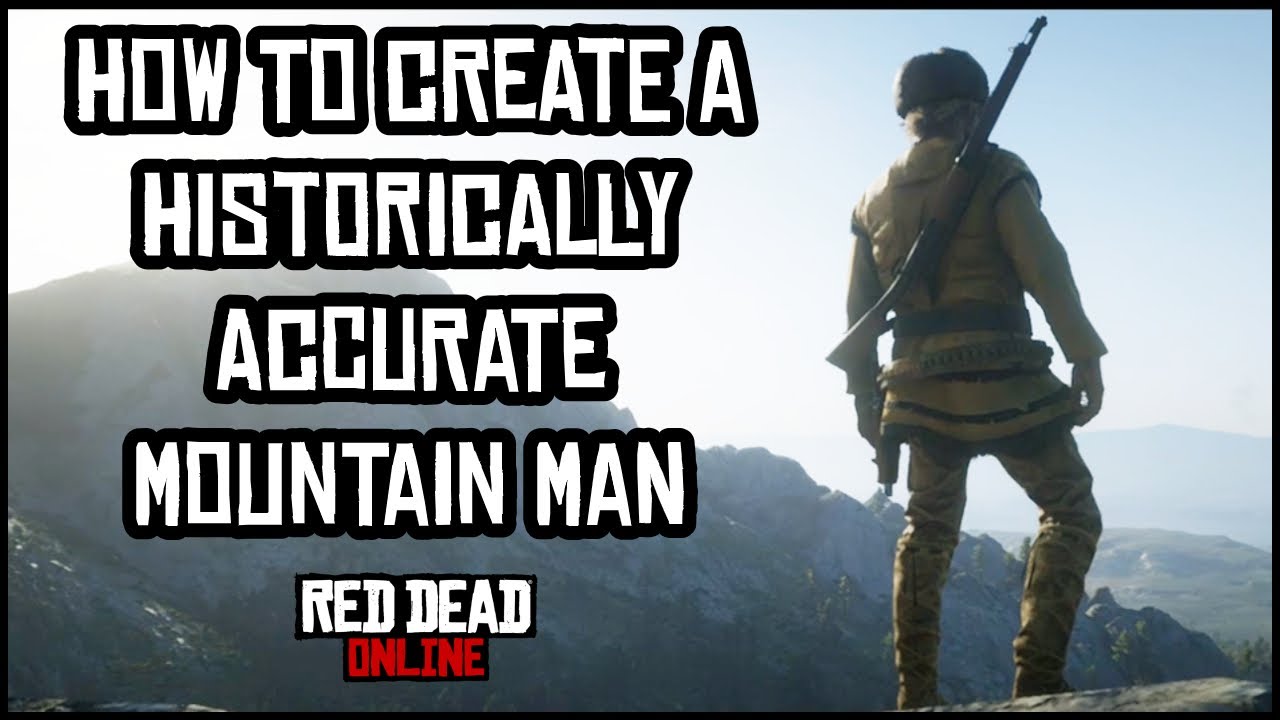 How to Create a Historically Accurate Mountain Man in Red Dead Online