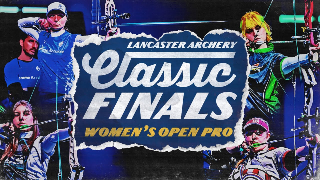 2025 Lancaster Archery Classic | WOMEN'S OPEN PRO FINALS