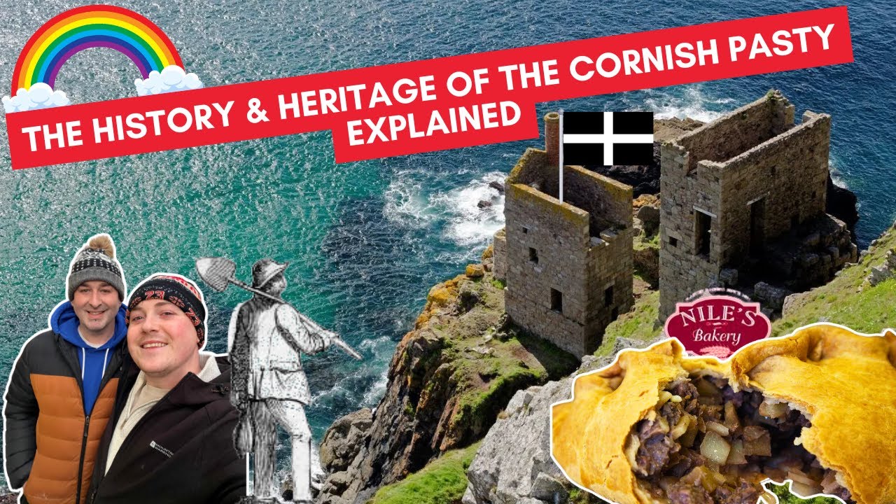 The History & Heritage of the Cornish Pasty Explained