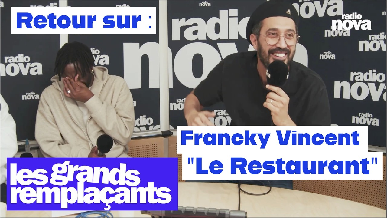 Retour sur : Francky Vincent « Le restaurant »