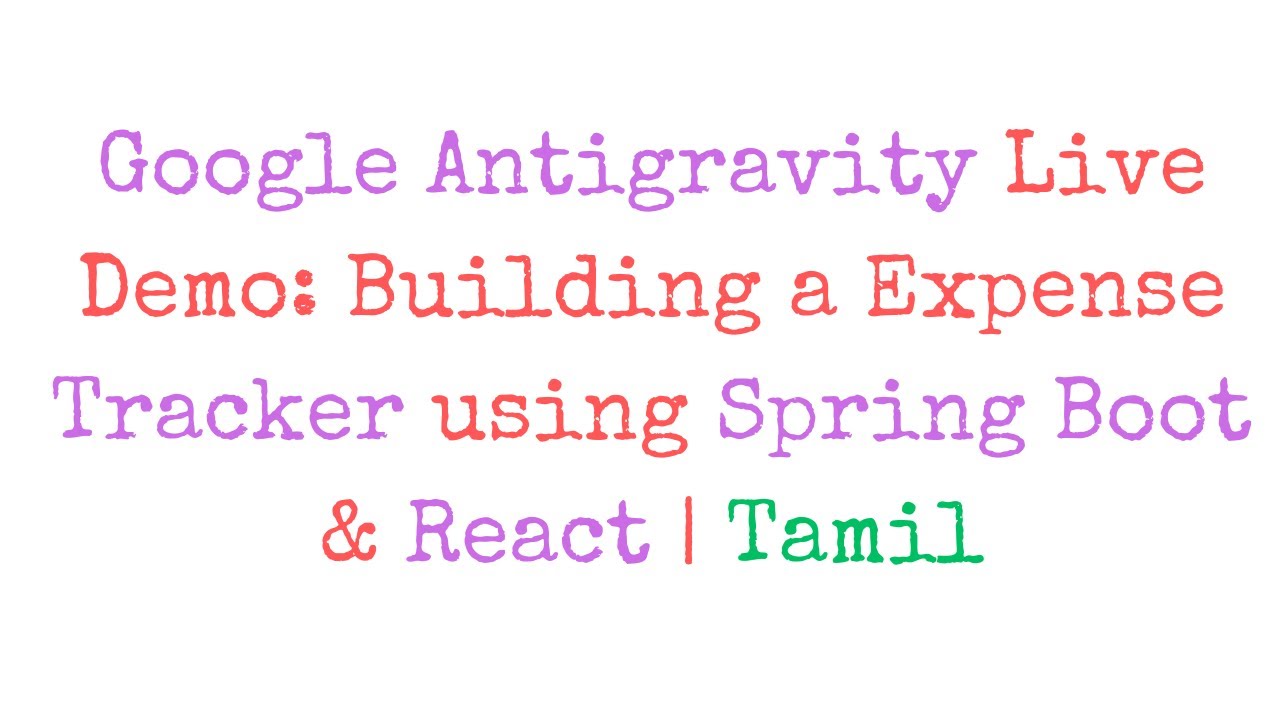 🛑 Stop Coding! Build Full Stack App in 10 Mins | Google Anti gravity | LIVE [Tamil]