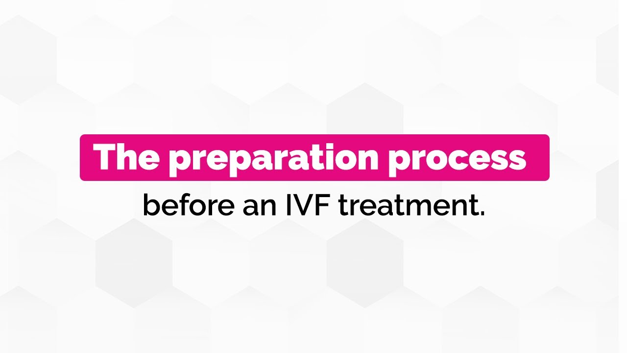 The preparation process before an IVF treatment.