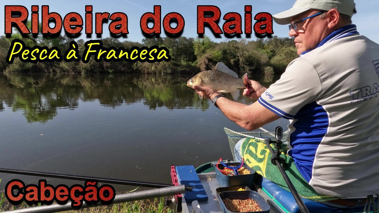 Pesca à Francesa - Ribeira do Raia - Cabeção