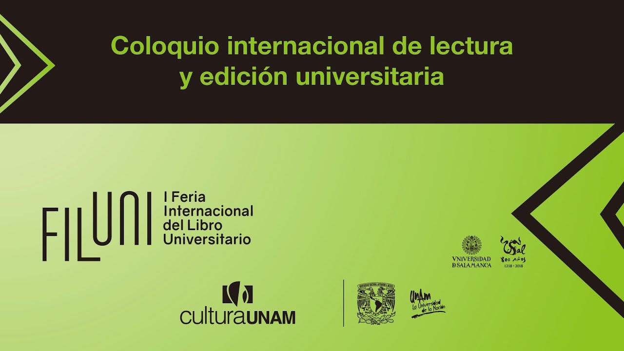 Coloquio internacional de lectura y edición universitaria - FILUNI