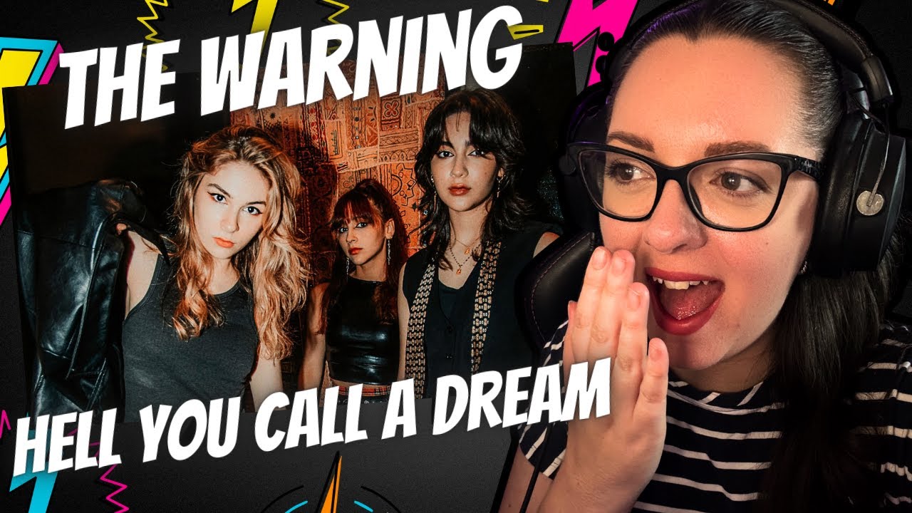 The Warning - Hell You Call A Dream | Reaction Video!