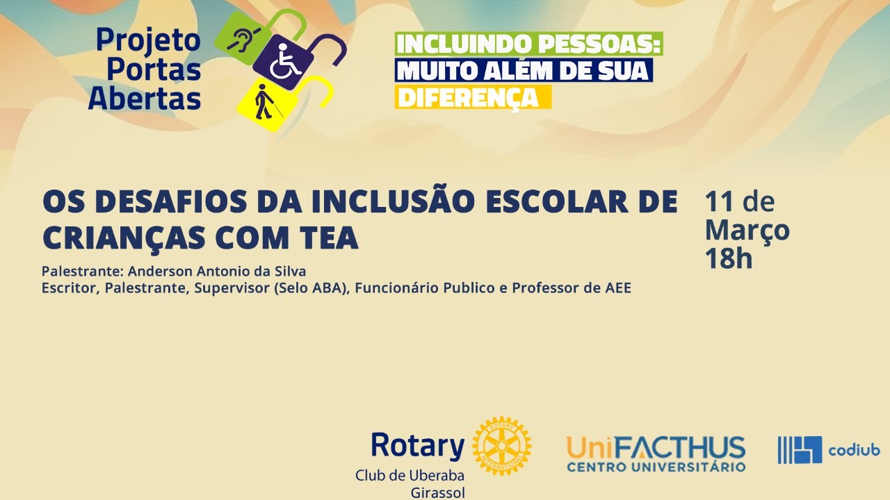 Os desafios da inclusão escolar de crianças com TEA - dia 11/03/2026 - às 18 horas