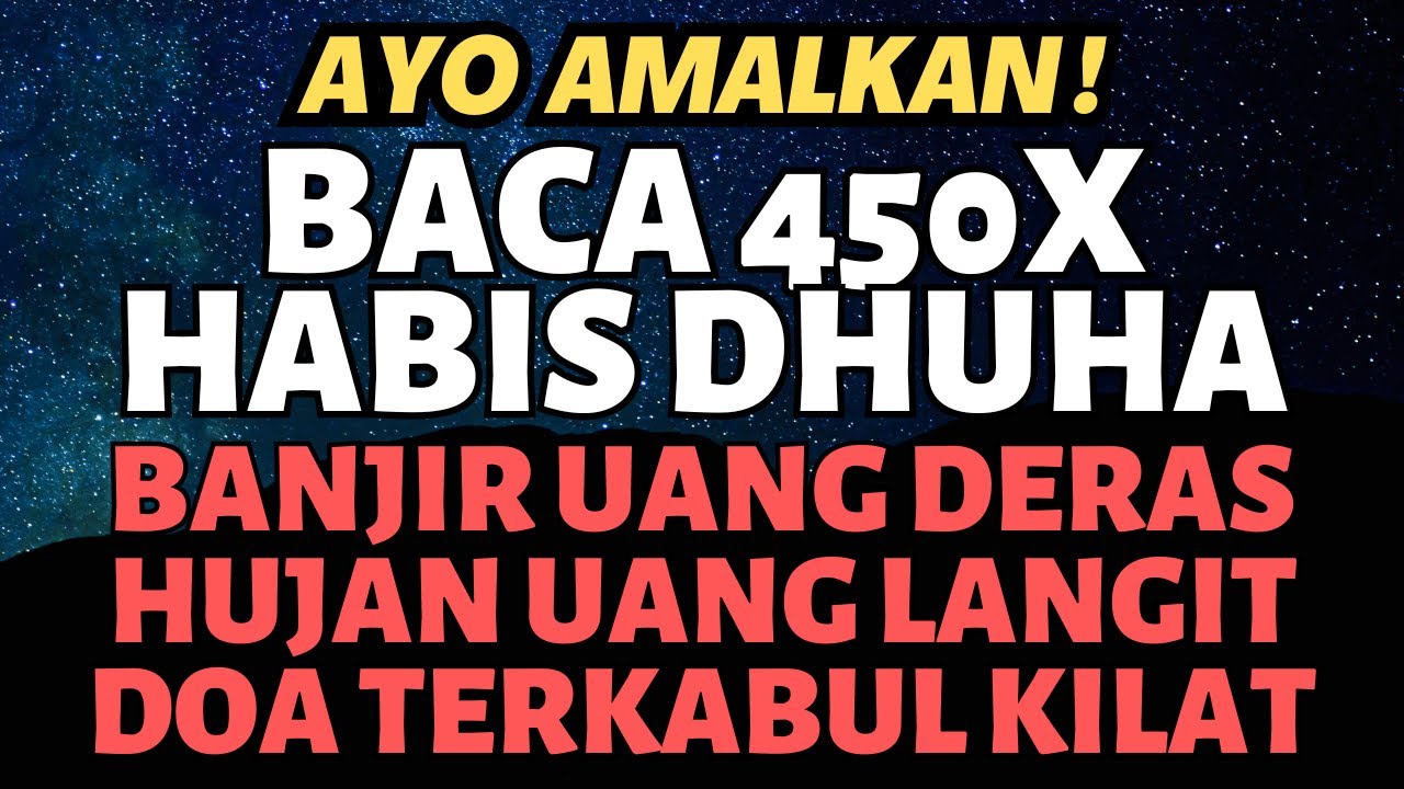 BACA 450X DOA DZIKIR PAGI SETELAH SHOLAT DHUHA ZIKIR PEMBUKA PINTU REZEKI MELEDAK BANJIR UANG BEJO
