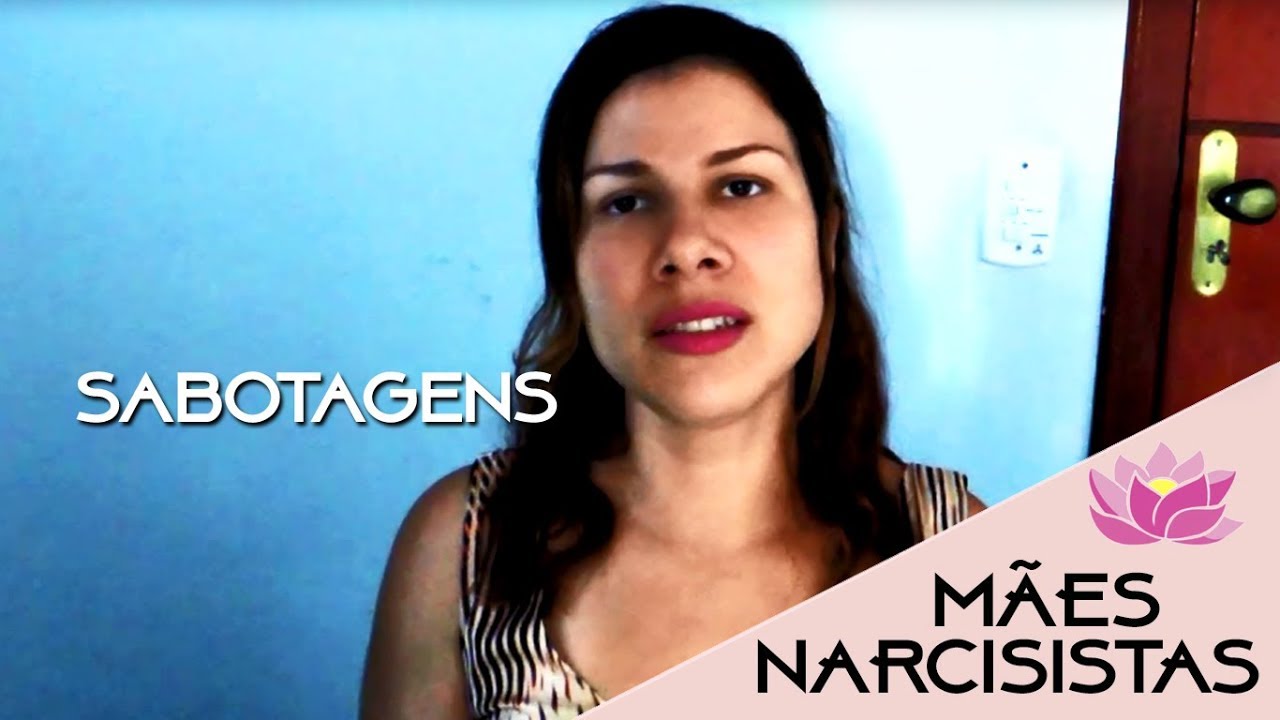 A MÃE NARCISISTA SABOTA OS FILHOS