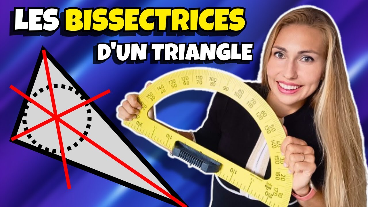 Les BISSECTRICES d'un triangle