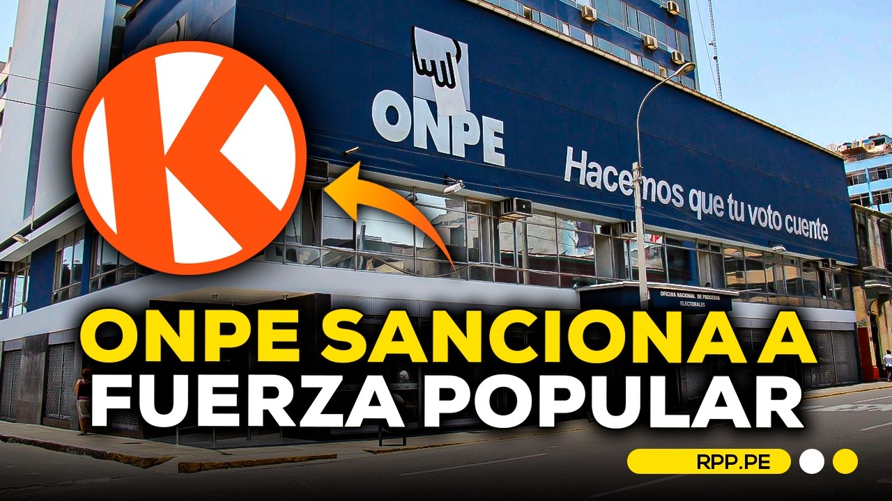 🔴 ONPE sanciona a Fuerza Popular con multa de S/ 198 mil #RPPDESPACHO