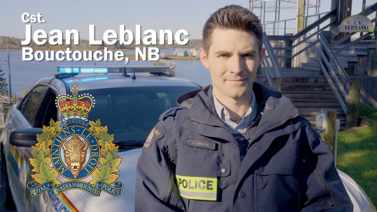 Come live and police in NB! - Cst. Jean Leblanc