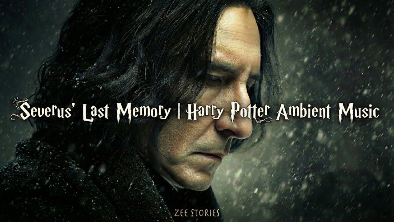 Severus’ Last Memory | Harry Potter Ambient Music