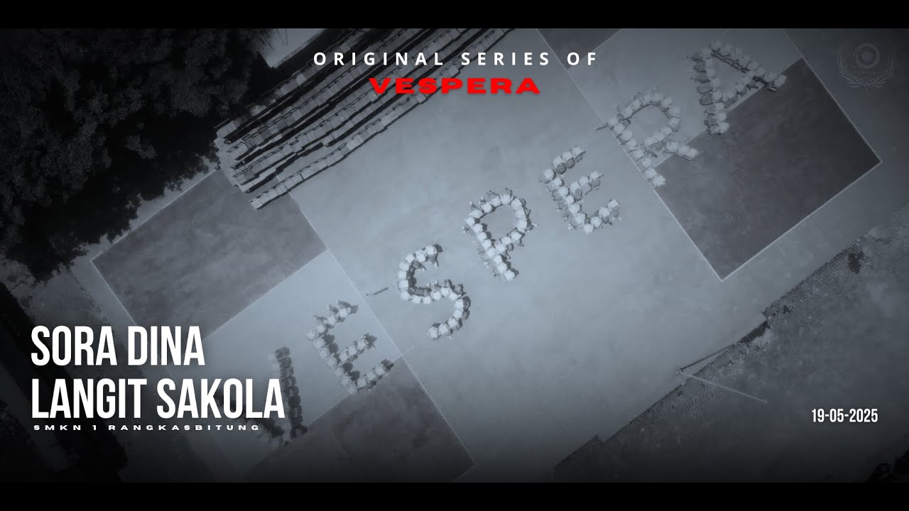 Sora Dina Langit Sakola || Short Movie Vespera || SMKN 1 Rangkasbitung Angkatan 55