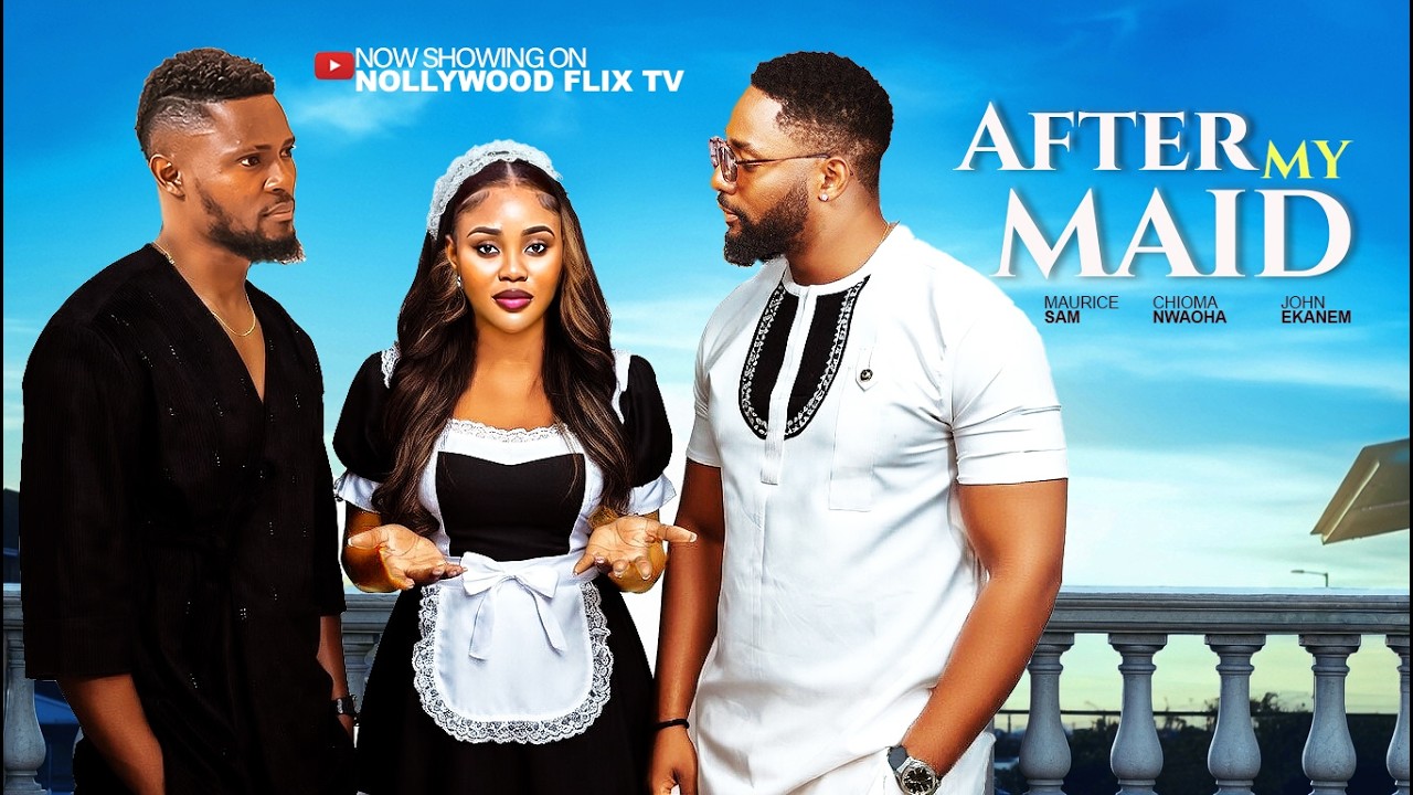 THE MAID WE LOVED - MAURICE SAM, CHIOMA NWOAHA, JOHN EKANEM - Latest Nigerian Full Movies 2026 #love