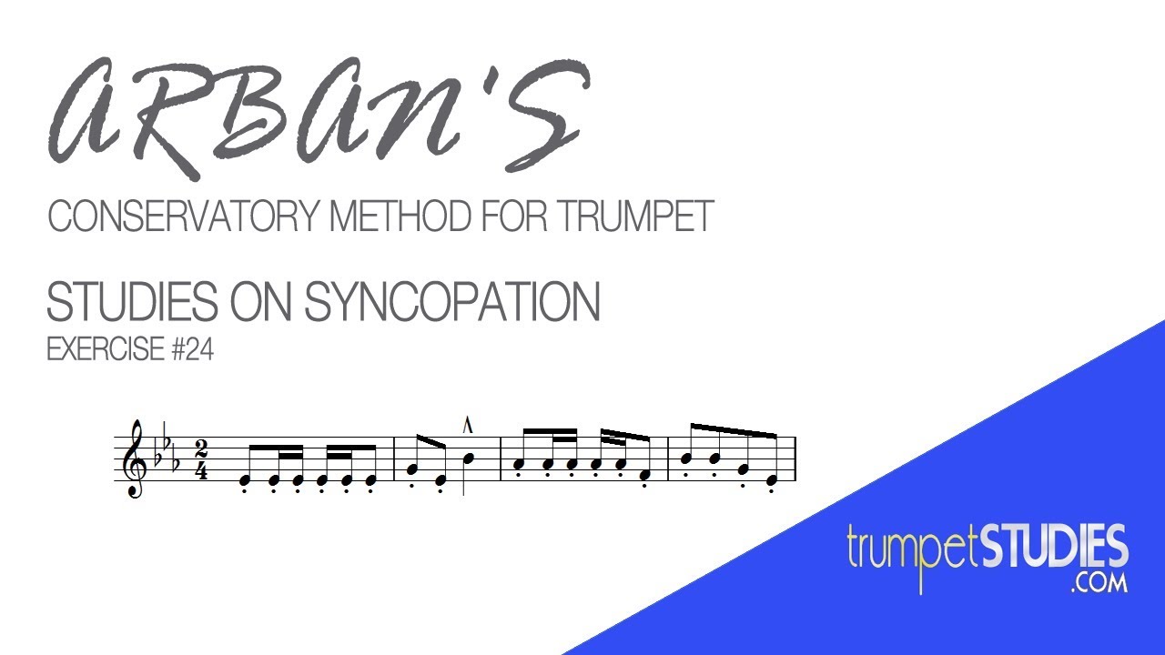 Arban's Trumpet Method, Studies on Syncopation, Ex 24