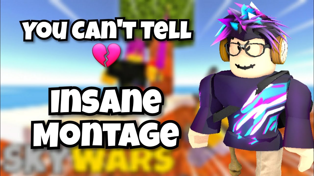 You Can't Tell 💔 | ROBLOX SKYWARS MONTAGE!