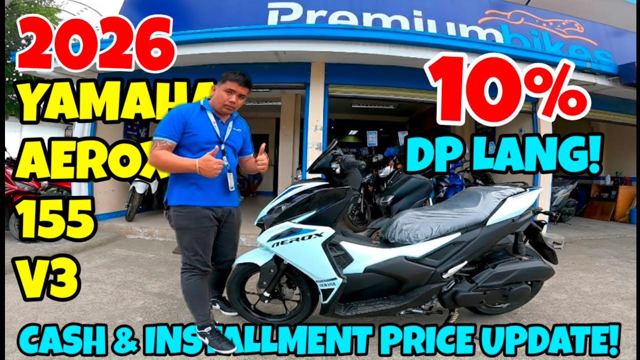 2026 YAMAHA AEROX 155 | PRICE CASH AND INSTALLMENT