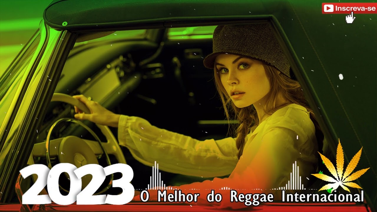 CAR REGGAE REMIX 🛺 REGGAE INTERNACIONAL 2023#85