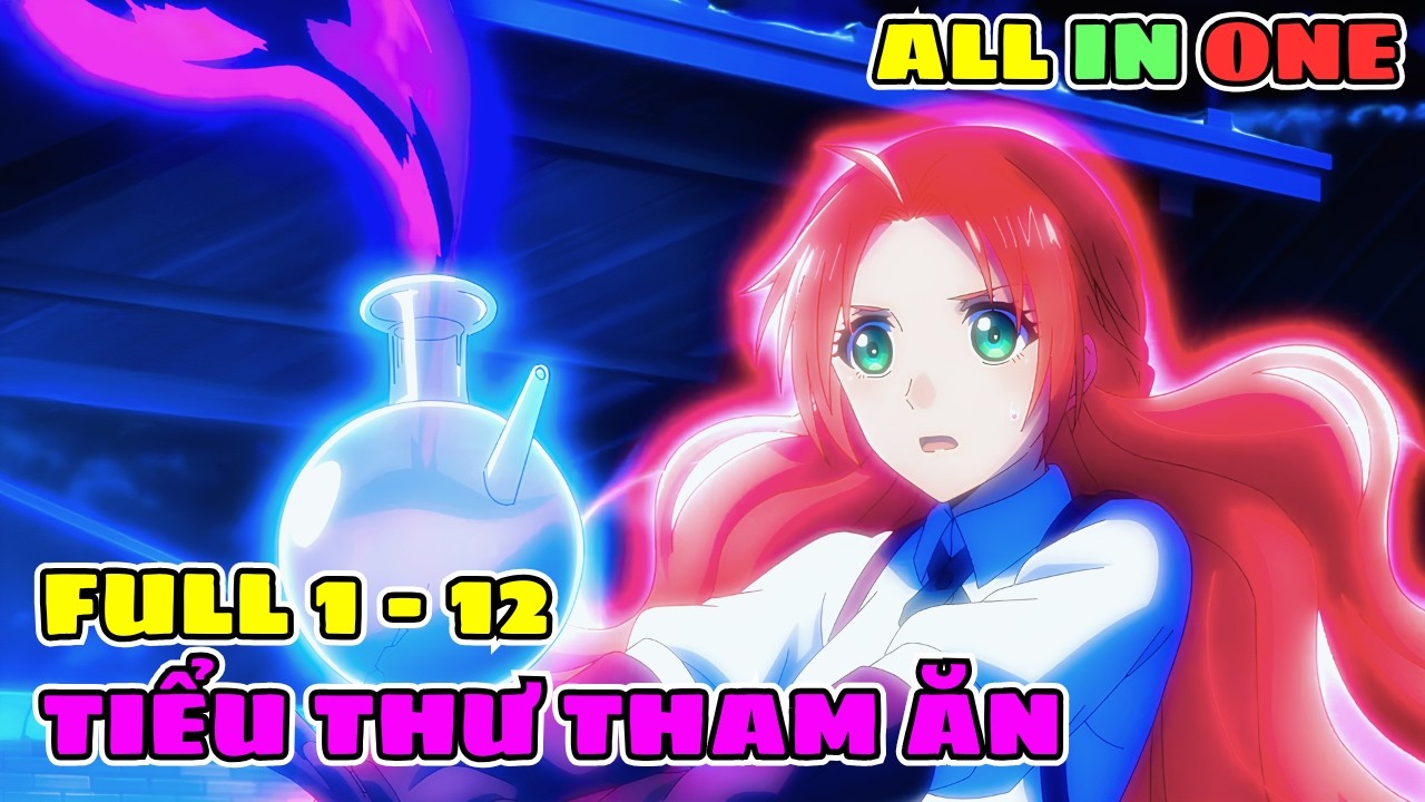 Tôi Là Cô Bé Tham Ăn Sở Hữu Kỹ Năng Chế Biến Thịt Quái Vật | Full 1 - 12 | Review Phim Anime