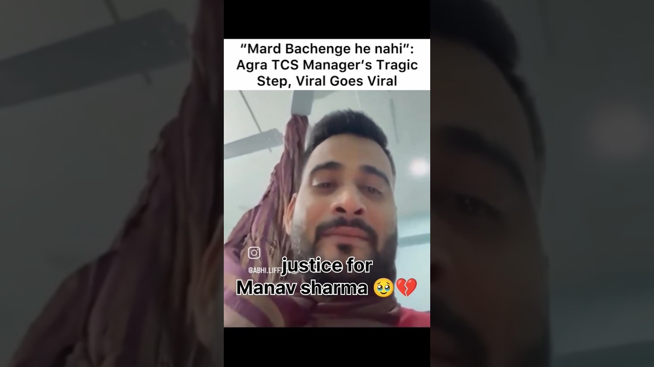 justice for manav 🥹💔 IT Manager sucide case #trendingvideo