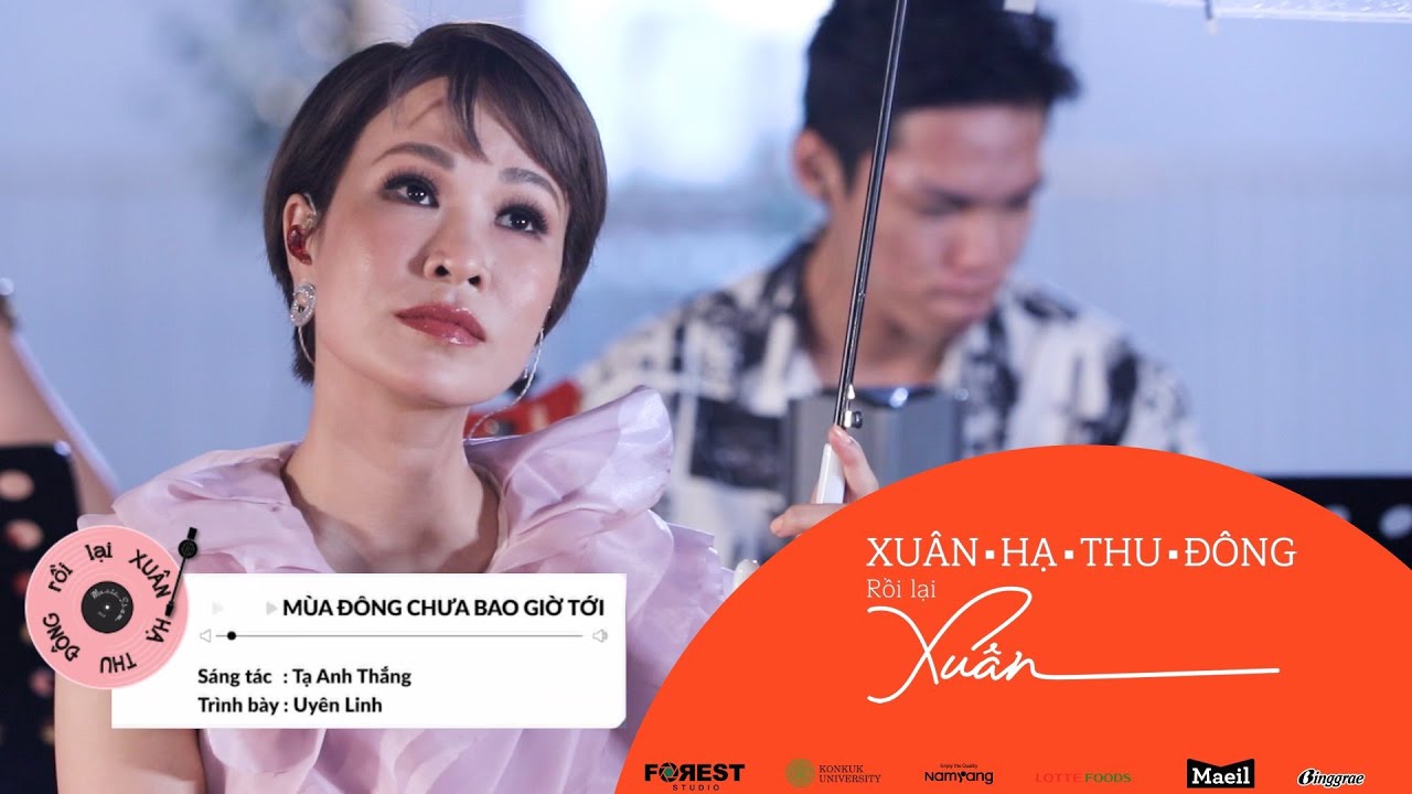 XHTDRLX | M&ugrave;a Đ&ocirc;ng Chưa Bao Giờ Tới - Uy&ecirc;n Linh LIVE tại XU&Acirc;N HẠ THU Đ&Ocirc;NG RỒI LẠI XU&Acirc;N