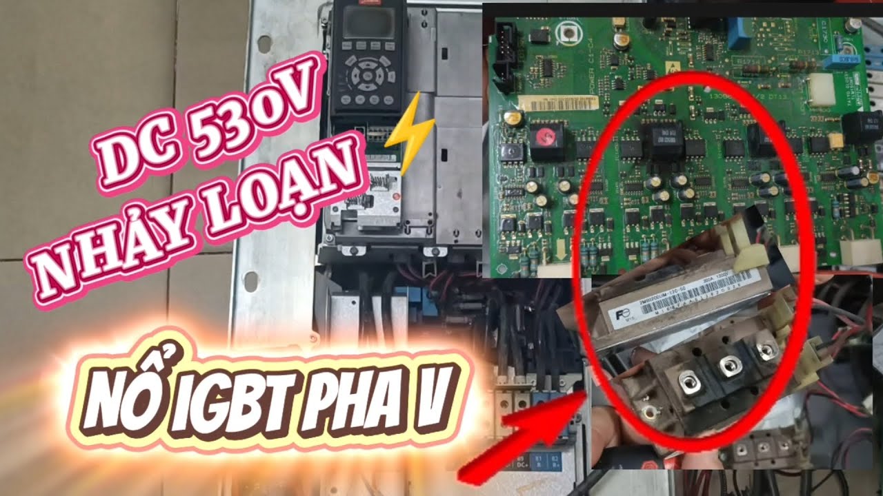  Sửa biến tần Danfoss 45kW | DC 530V nhảy loạn – nổ IGBT pha V- màng hình không lên 