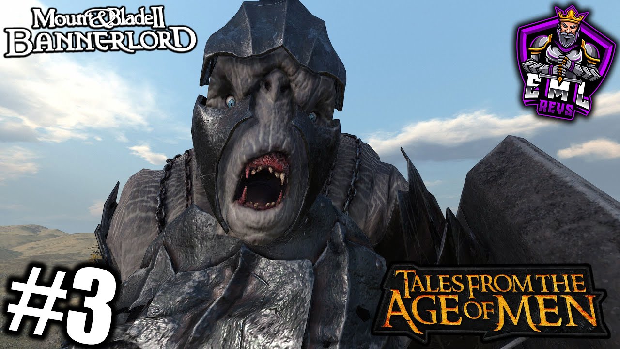 Mount and Blade 2 Bannerlord | Tales from the Age of Men - PRIMI GIGANȚI , ARMATĂ DE ORCI !!