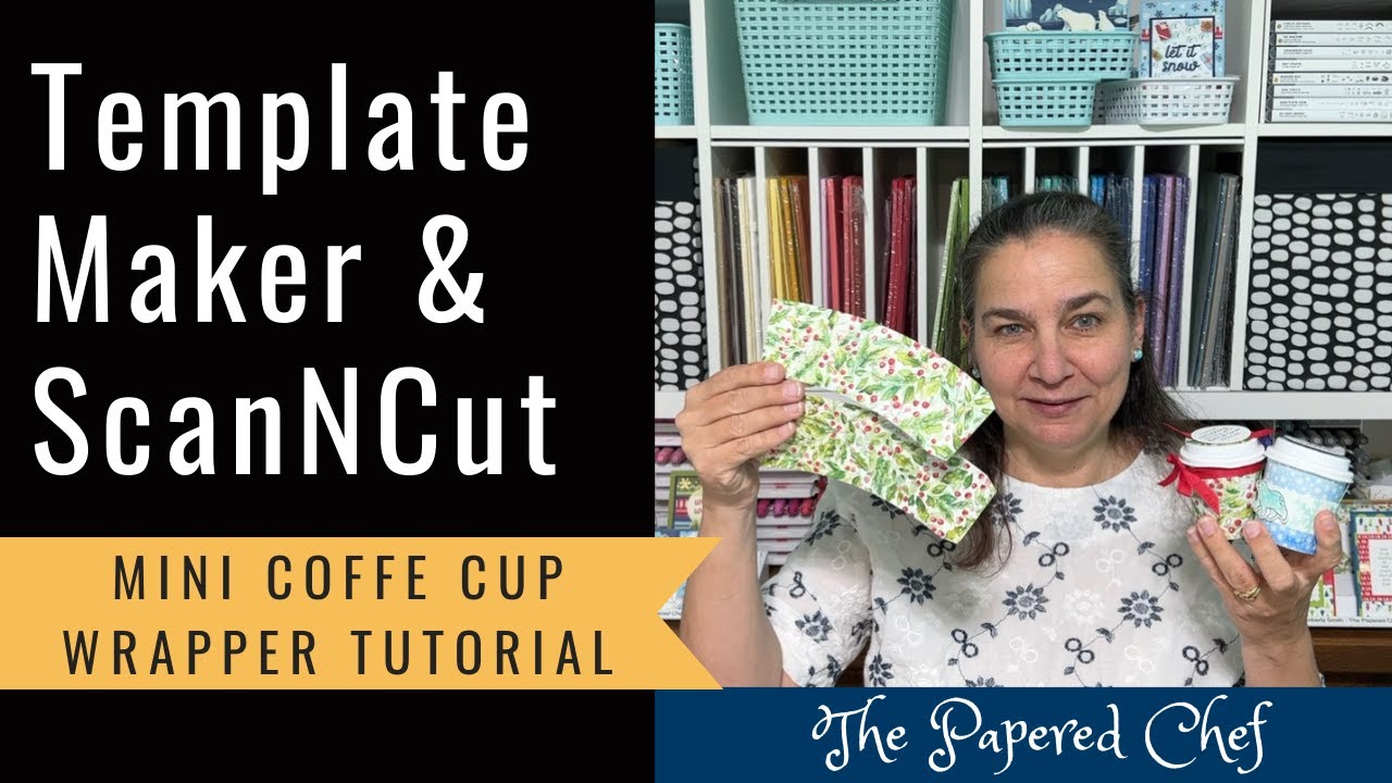 Brother ScanNCut Tips & Tricks - Canvas Workspace - Mini Coffee Cup Wrappers - Stampin’ Up!