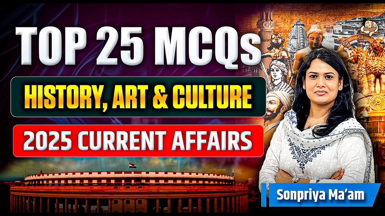 Top 25 UPSC History, Art & Culture MCQs You Must Know for UPSC Prelims 2026 | Sleepy Classes