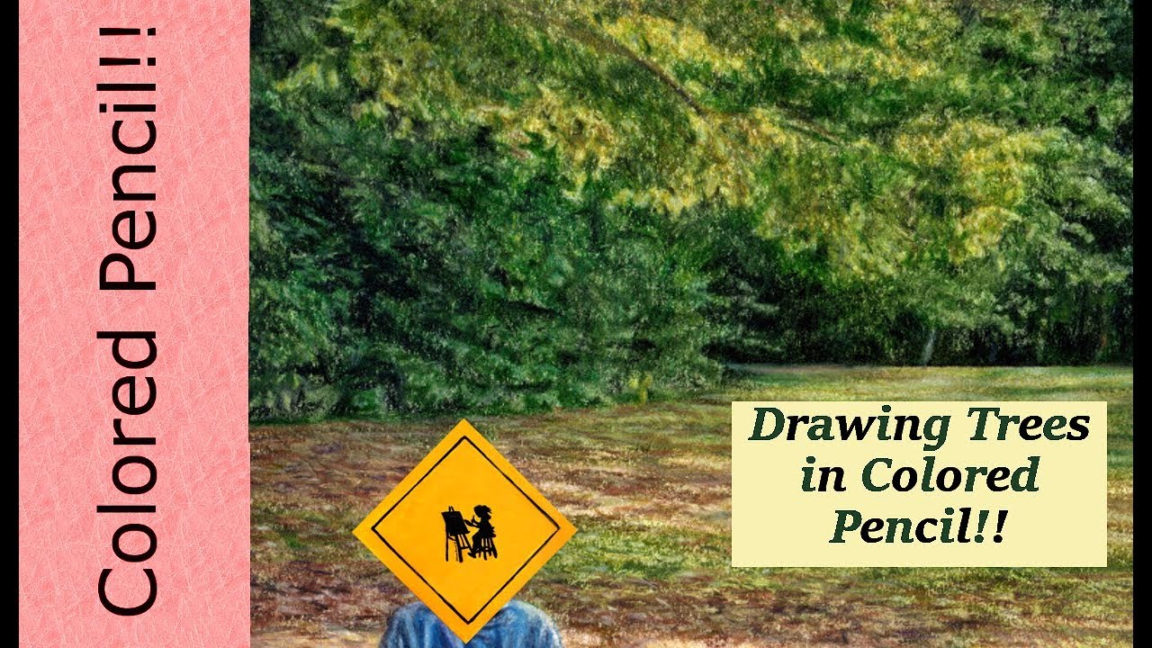 Drawing Trees in Colored Pencil-Demo