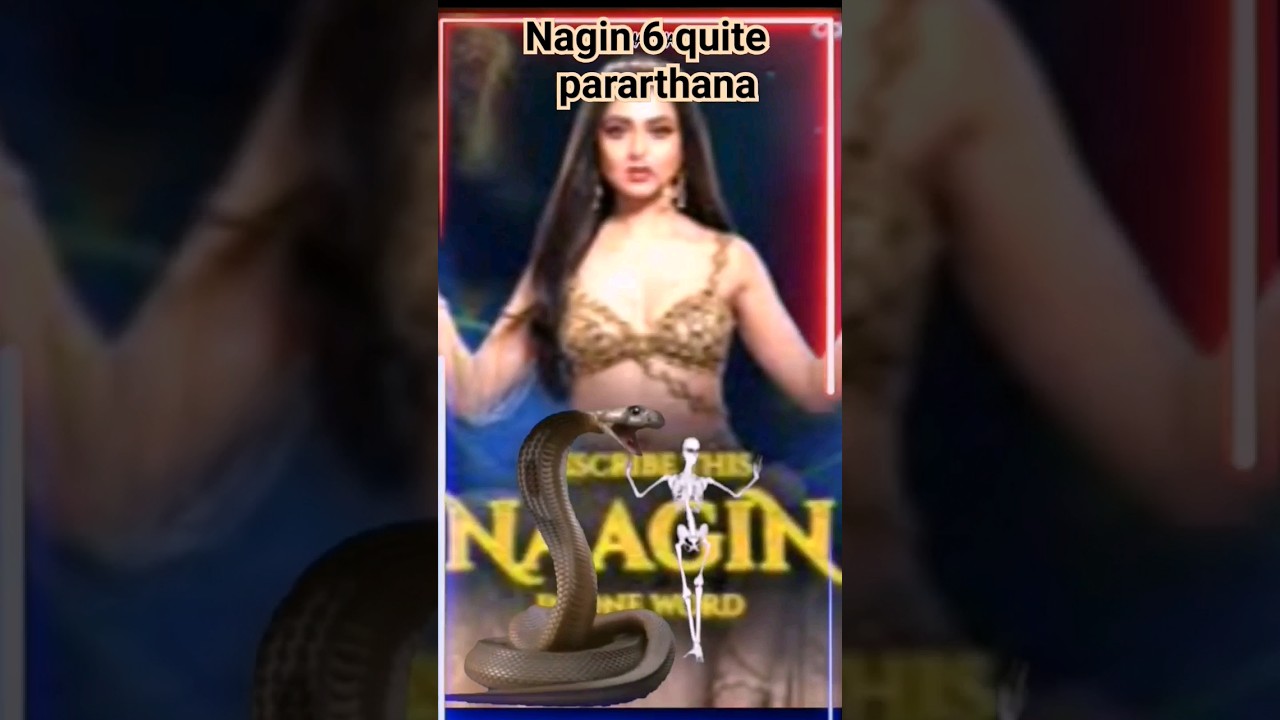 nagin6quite pararthana #youtube#shortvideo#naagin #shortsfeed#viralvideo#naagin #feed#naaginserial
