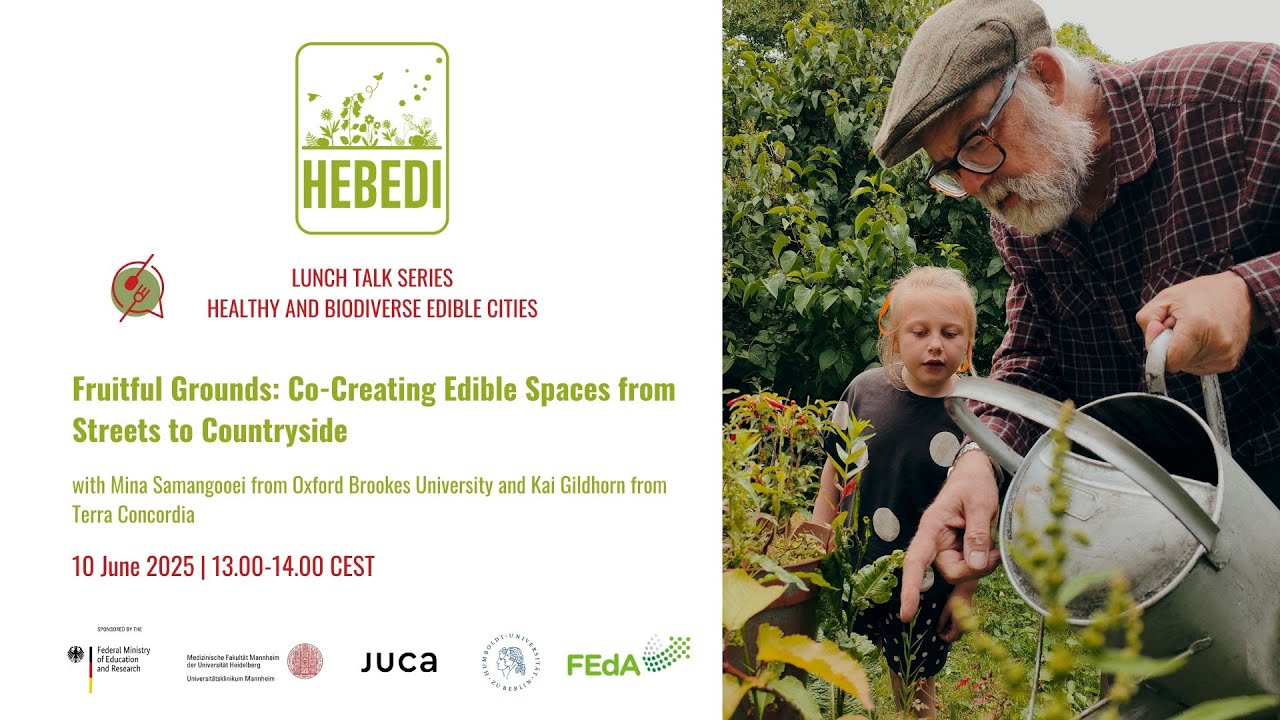 Healthy & Biodiverse Edible Cities Lunch Talk #17: Fruitful Grounds - Co-Creating Edible Spaces