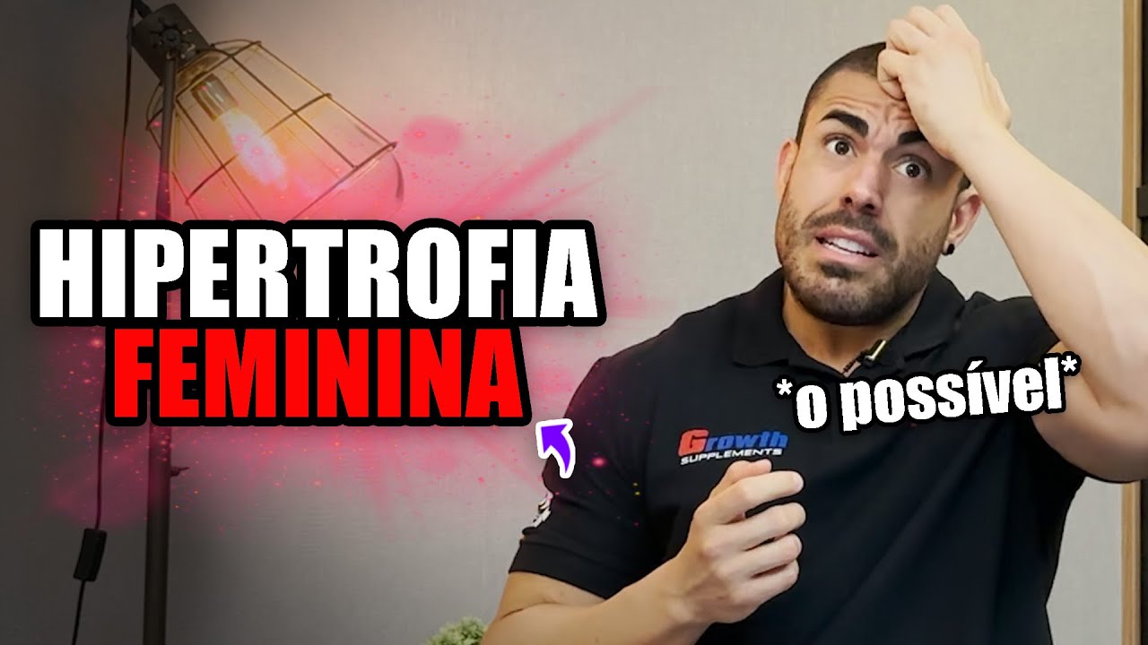 Hipertrofia feminina | O que &eacute; poss&iacute;vel conseguir natural?