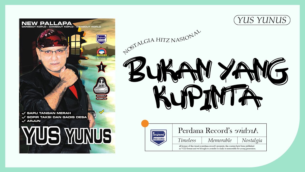 Yus Yunus ft New Pallapa - Bukan Yang Kupinta (Official Musik Video)