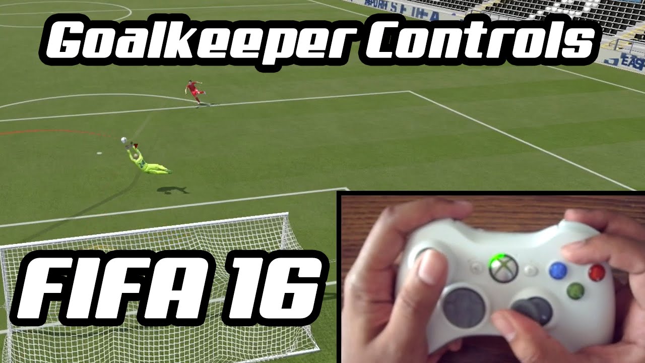 FIFA 16 Goalkeeper Controls Tutorial PS4/Xbox One/PC