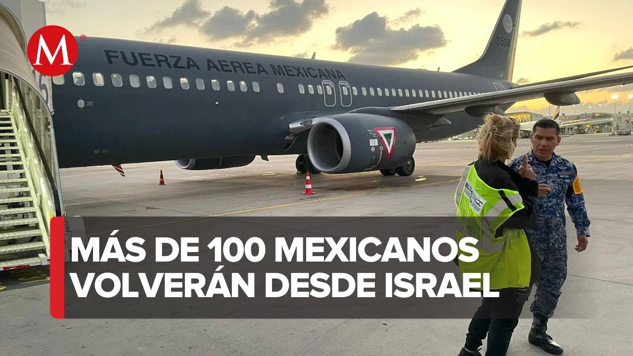 Mexicano en Israel celebra repatriación: 