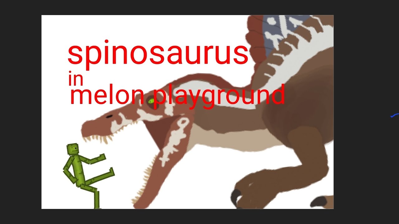 spinosaurus in melon playground (WITHOUT MODS)