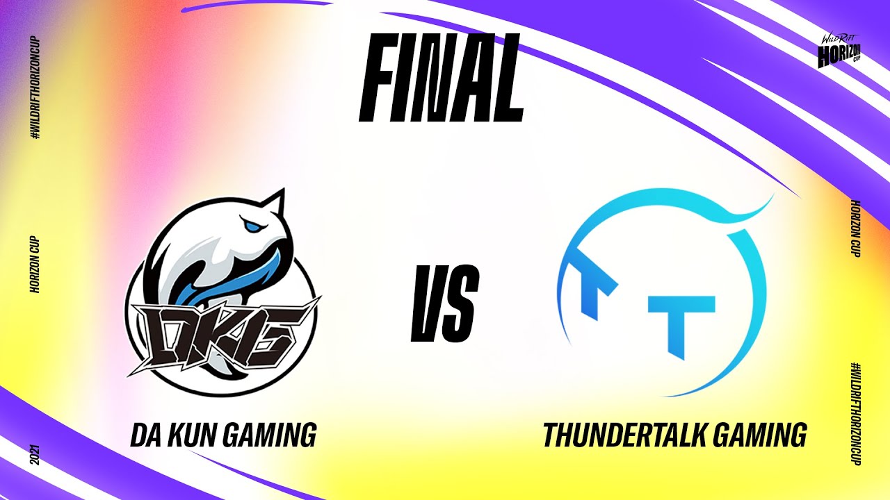 TT vs DKG | Wild Rift Horizon Cup | FINALS | Da Kun Gaming vs. ThunderTalk Gaming
