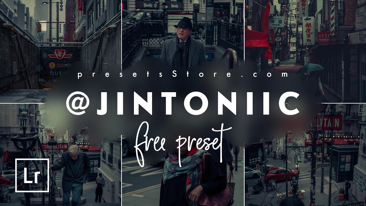 @JINTONIIC &mdash; Профессиональный Пресет Лайтрум для Городских Фотографий | DNG | Пошагово