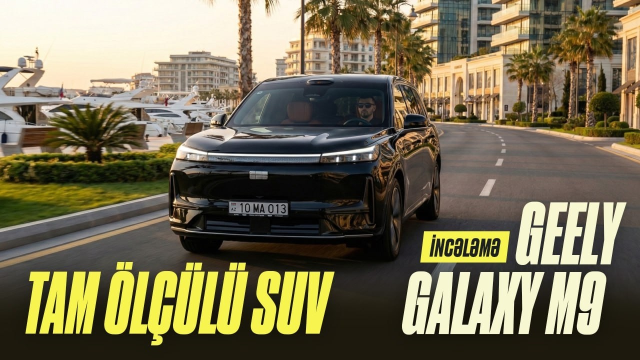 TAM ölçülü SUV | Geely Galaxy M9 | incələmə