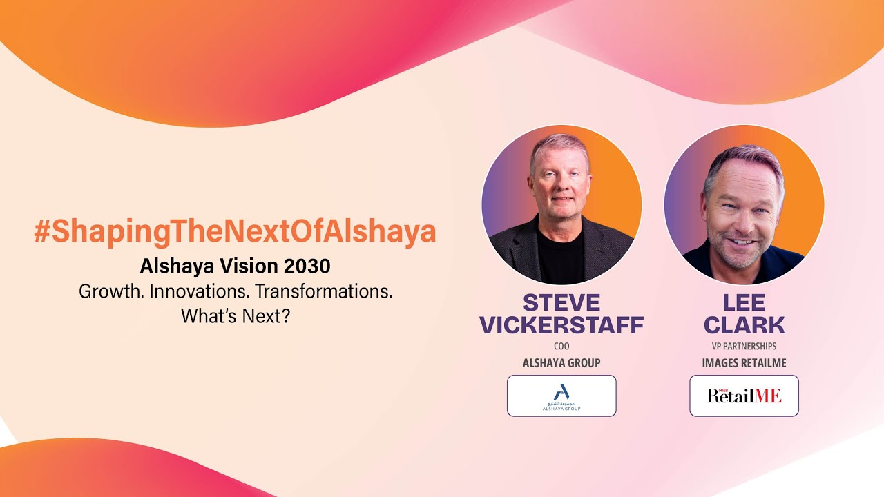 Shaping the Future of Alshaya Group | Steve Vickerstaff, COO, Alshaya Group | MRF 2024