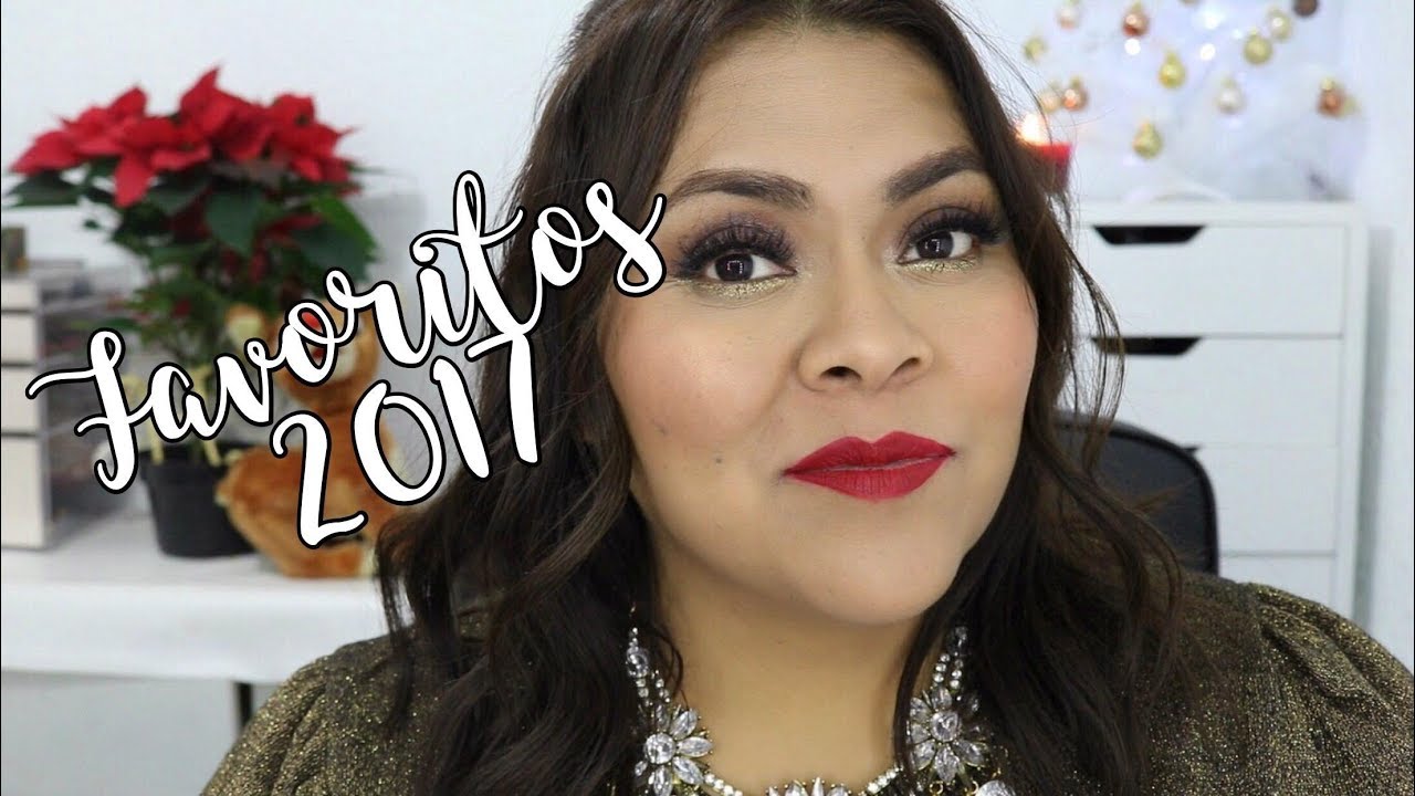 Mis Productos Favoritos y Sorpresa del 2017 | Hilda Portillo