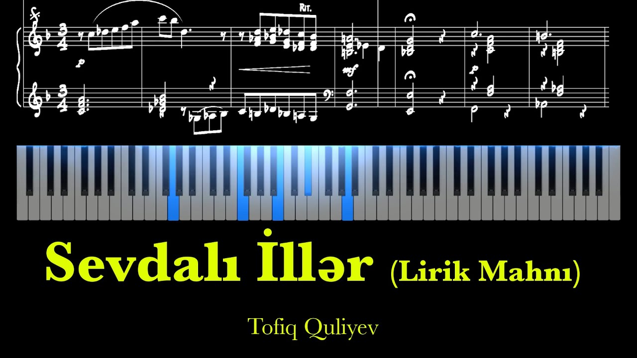 Sevdalı İllər (Lirik Mahnı) - Tofiq Quliyev [Tutorial]