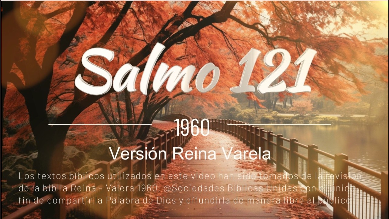 SALMO 121 - Jehová Es Tu Guardador 📖📖